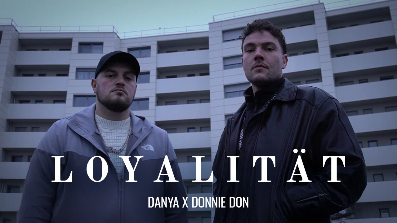 Loyalität - Danya ft. Donnie Don